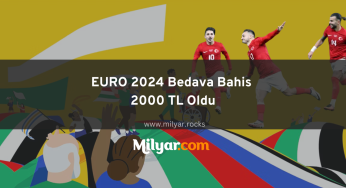 EURO 2024 Bedava Bahis 2000 TL Oldu