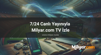 7/24 Canlı Yayınıyla Milyar.com TV İzle